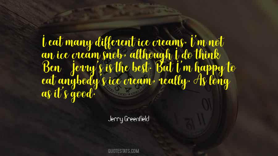 Quotes About Ice Creams #869487
