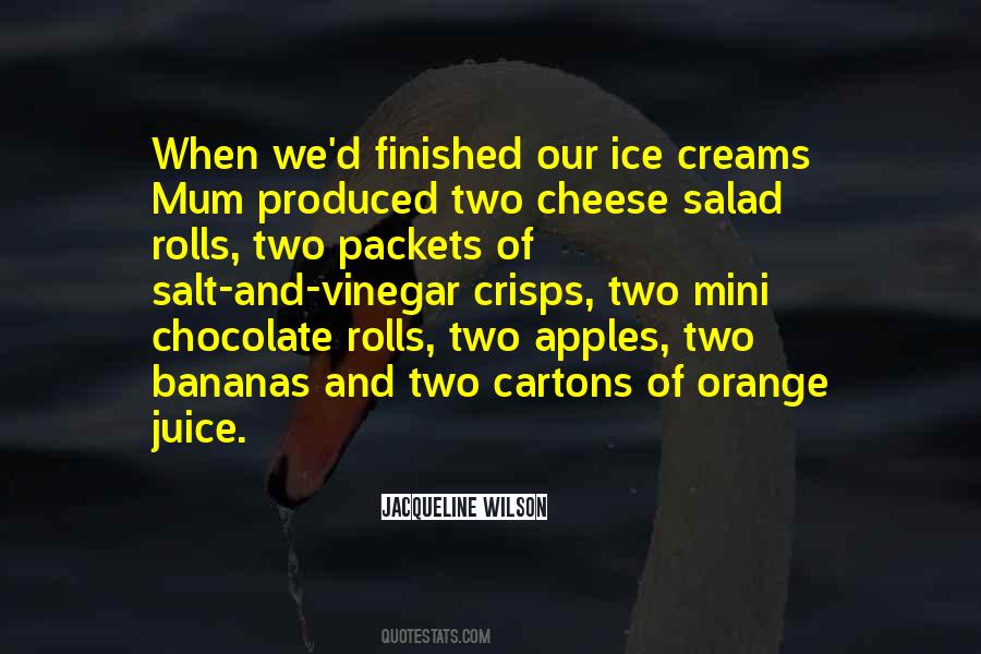 Quotes About Ice Creams #884009