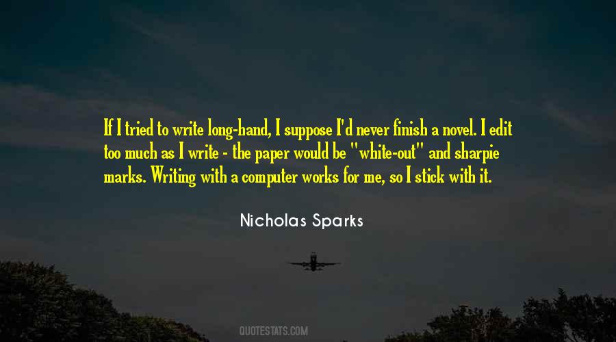 Quotes About Nicholas Sparks Writing #1369748