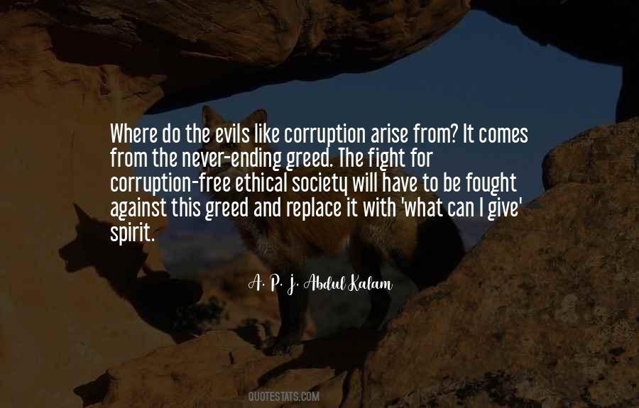 Quotes About Greed And Corruption #1323638