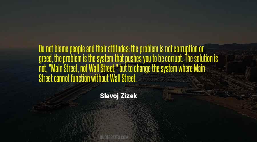 Quotes About Greed And Corruption #1771993