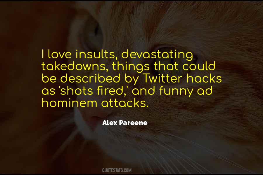 Quotes About Insults Love #1014256