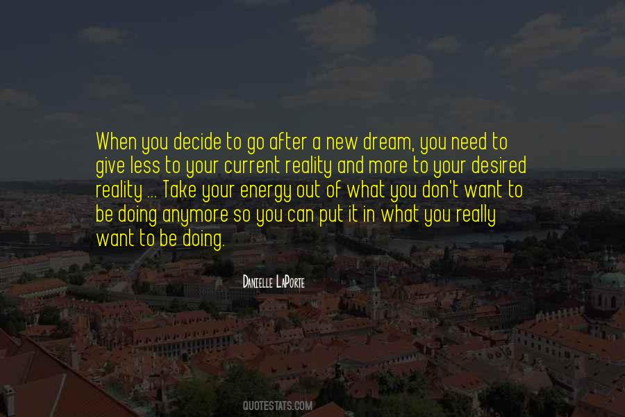Energy You Put Out Quotes #1793906