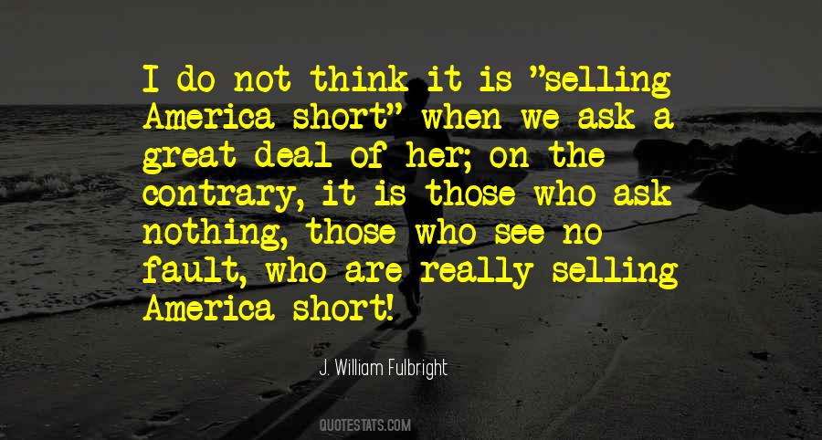 William Fulbright Quotes #1009167