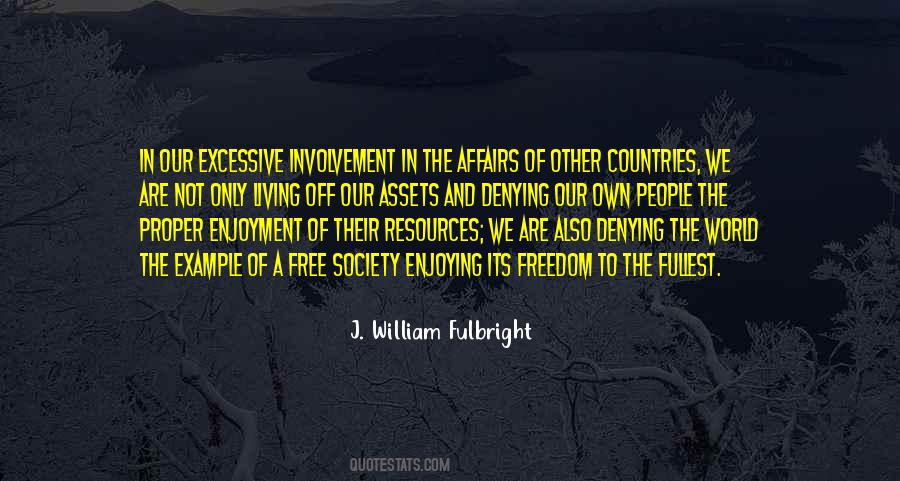 William Fulbright Quotes #1274061