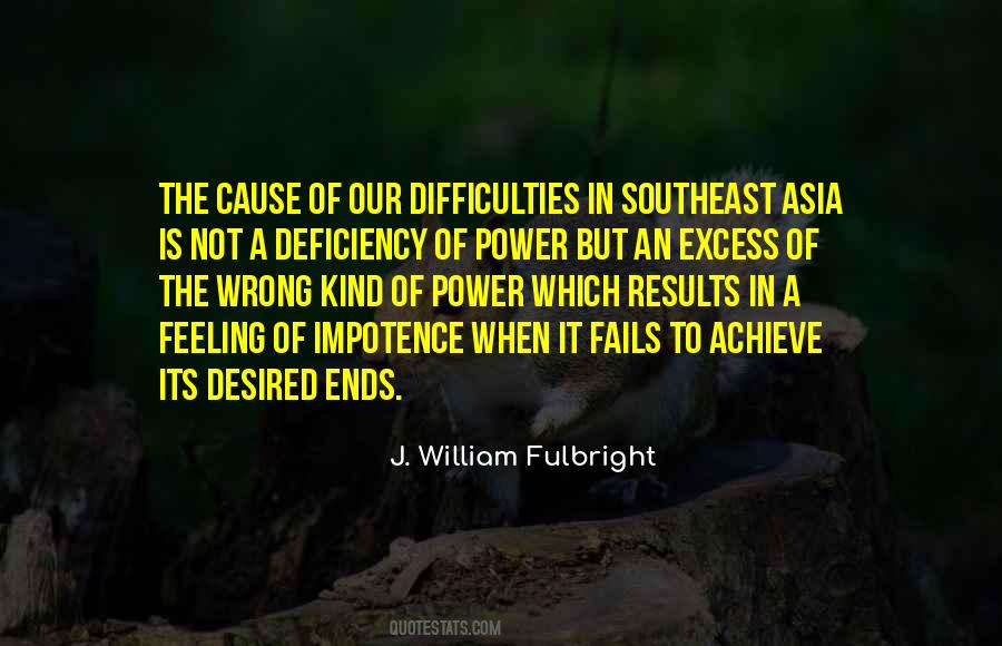 William Fulbright Quotes #1497055