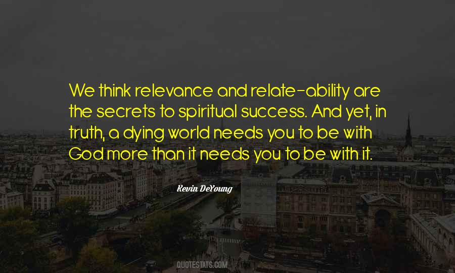 Spiritual Truth Quotes #186142