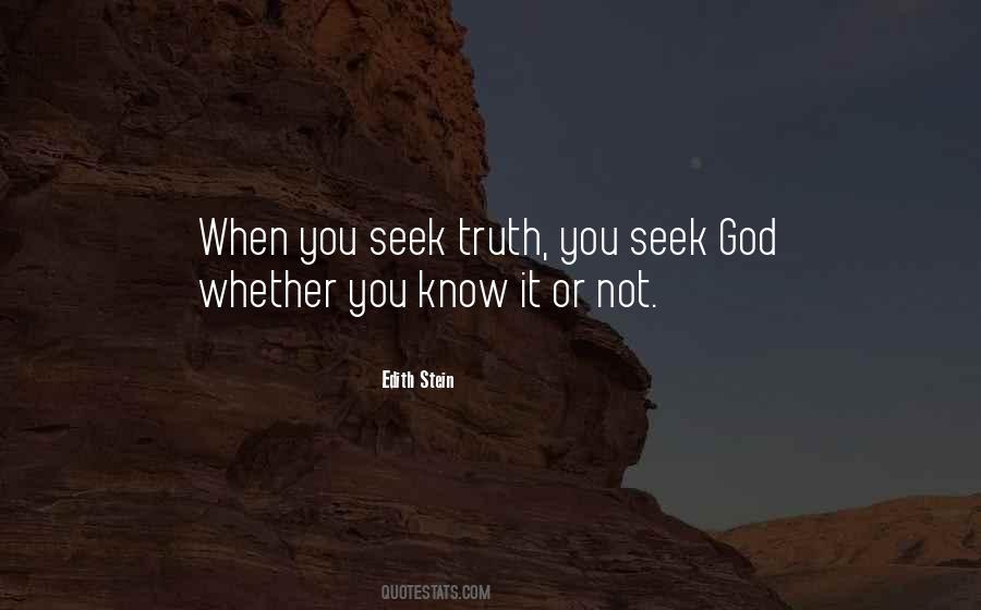 Seek Truth Quotes #1056234