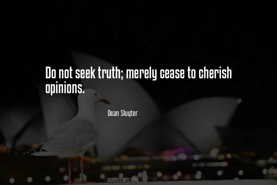 Seek Truth Quotes #1402974