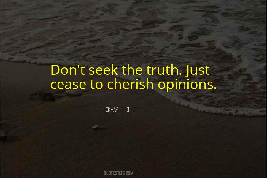 Seek Truth Quotes #55117