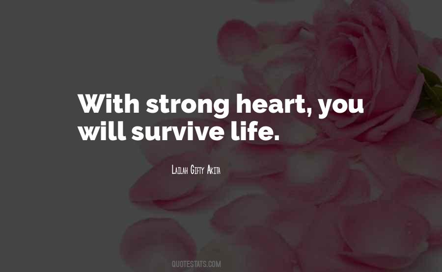 Quotes About The Strong Will Survive #1053336