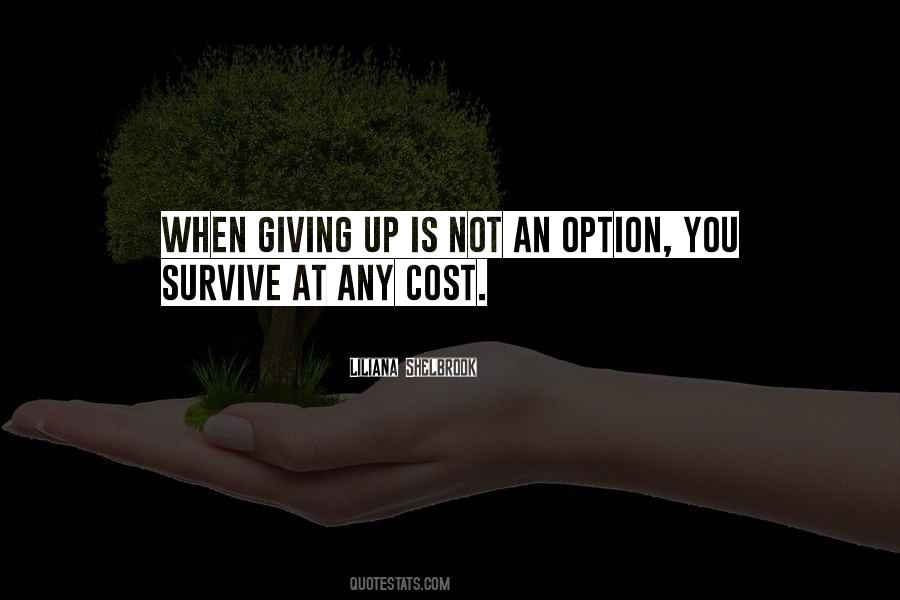 Quotes About The Strong Will Survive #299752