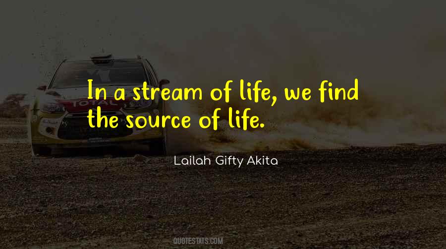 Quotes About Source Of Life #1554835