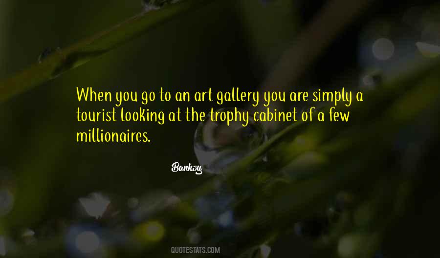 Quotes About Art Gallery #413367