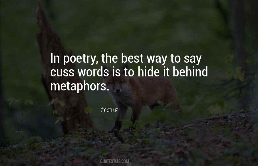 Quotes About Metaphors #1327736