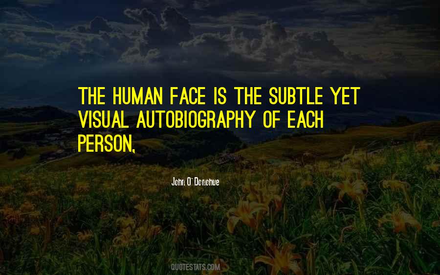 Quotes About The Human Face #36506