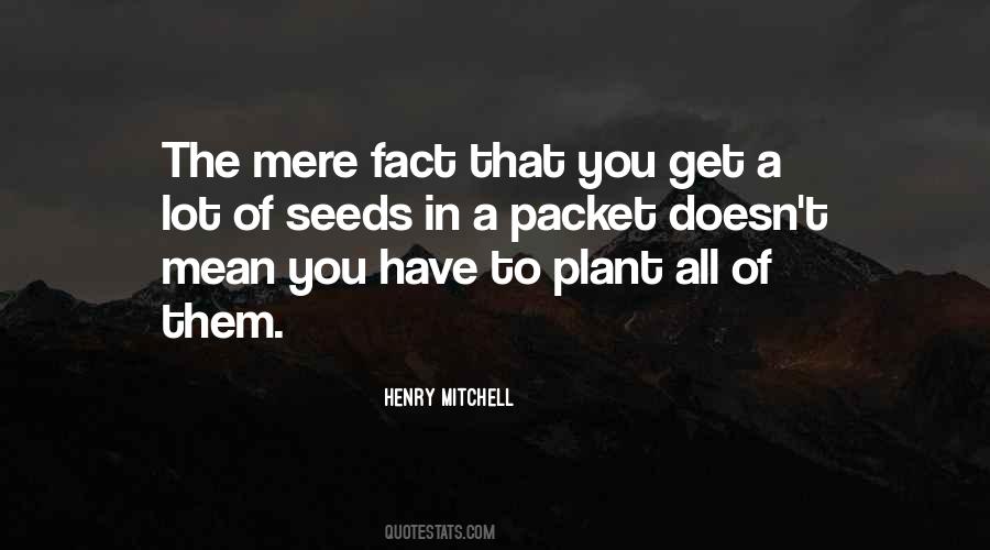 Plant Seeds Quotes #797502