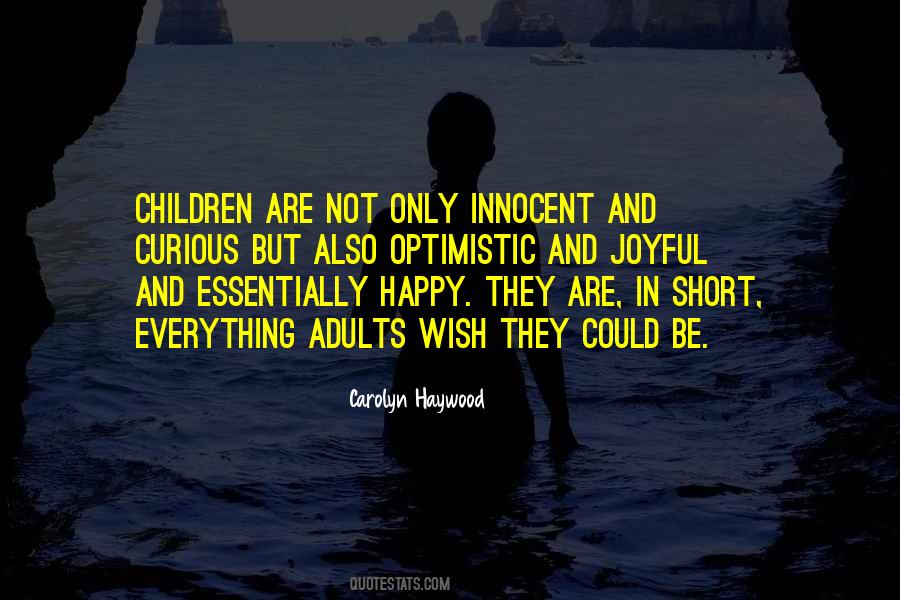 Happy Children Quotes #304829