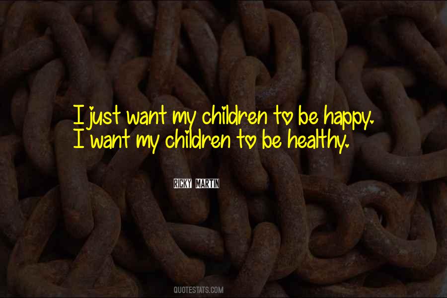Happy Children Quotes #413751