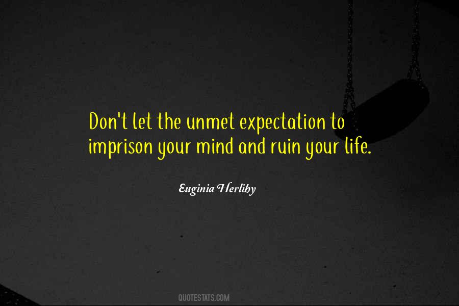 Unmet Expectation Quotes #959517