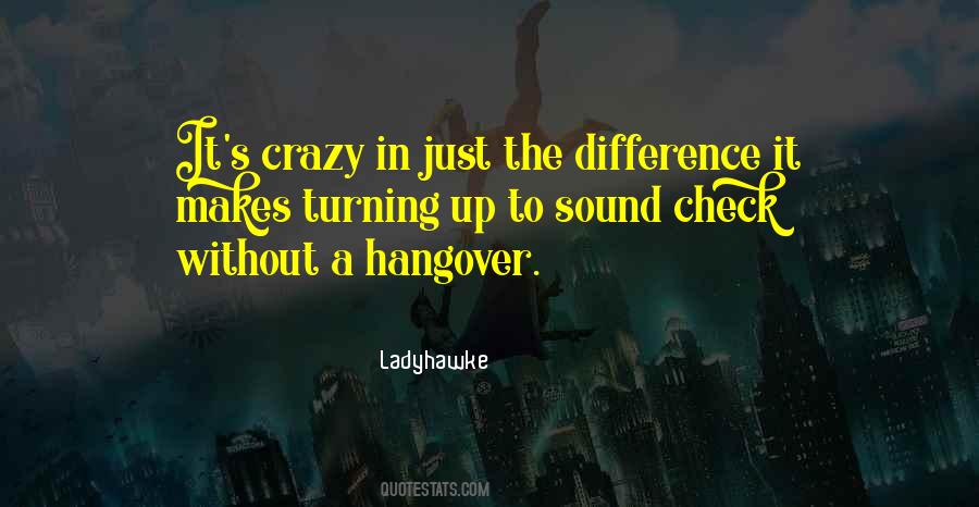 Quotes About Turning Up #1053968