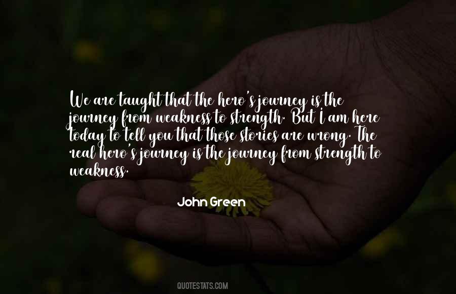 Quotes About Strength For The Journey #1463188