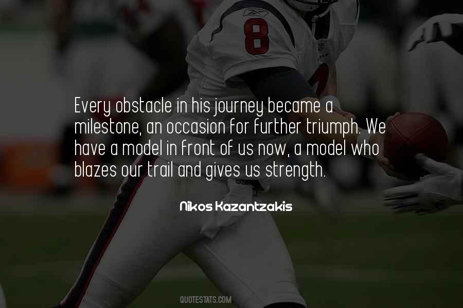 Quotes About Strength For The Journey #1700688