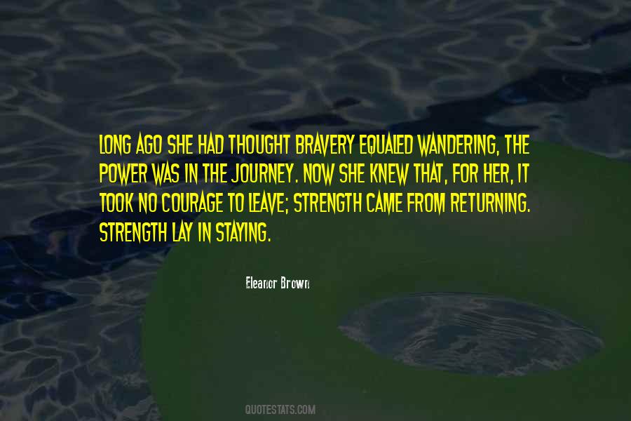 Quotes About Strength For The Journey #311247