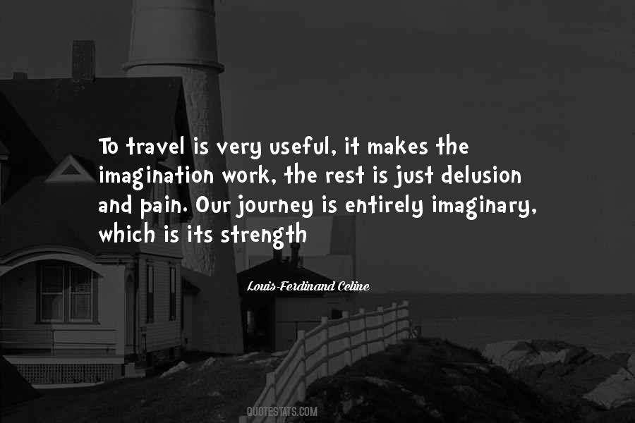 Quotes About Strength For The Journey #367500