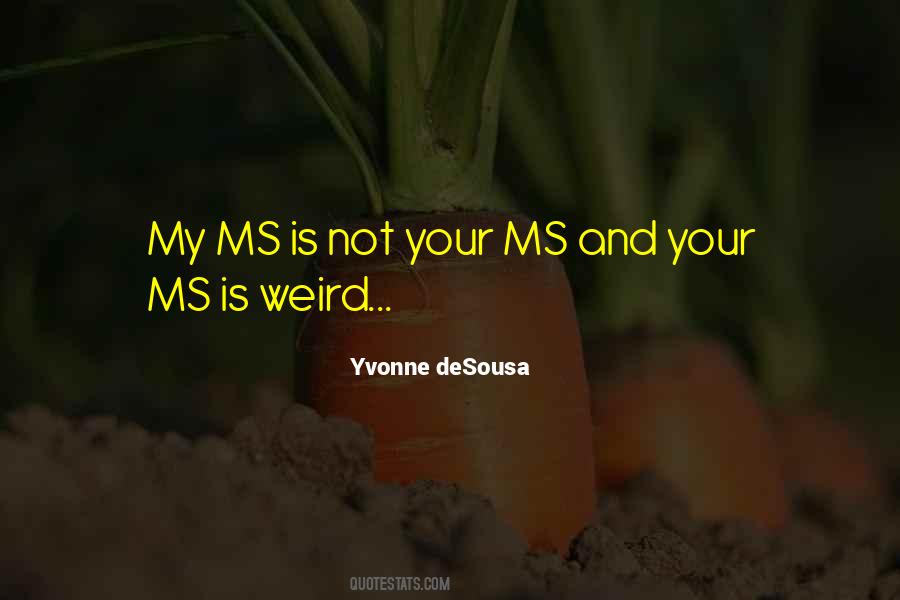 Your Weird Quotes #402979