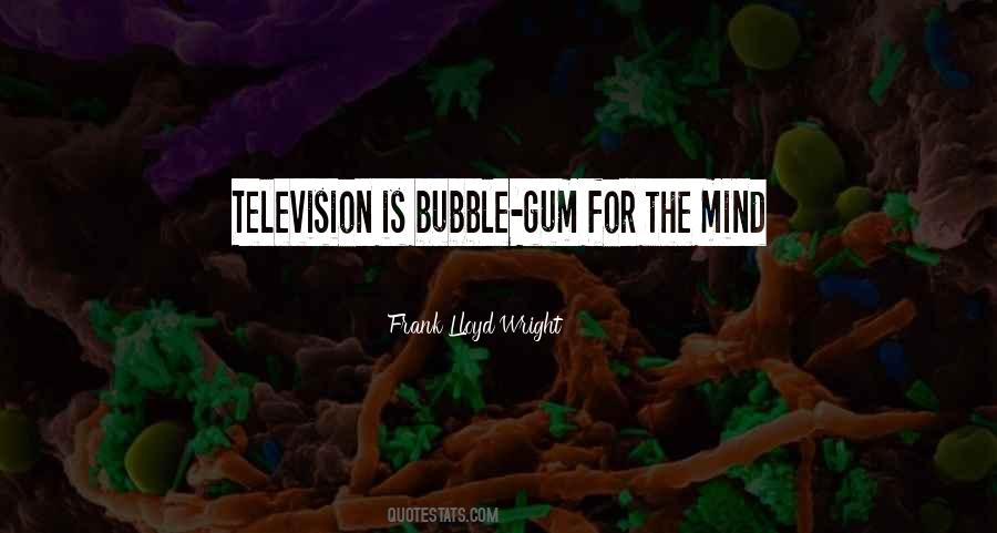 Quotes About Bubble Gum #1091551