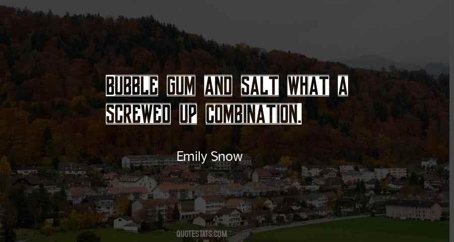 Quotes About Bubble Gum #843315