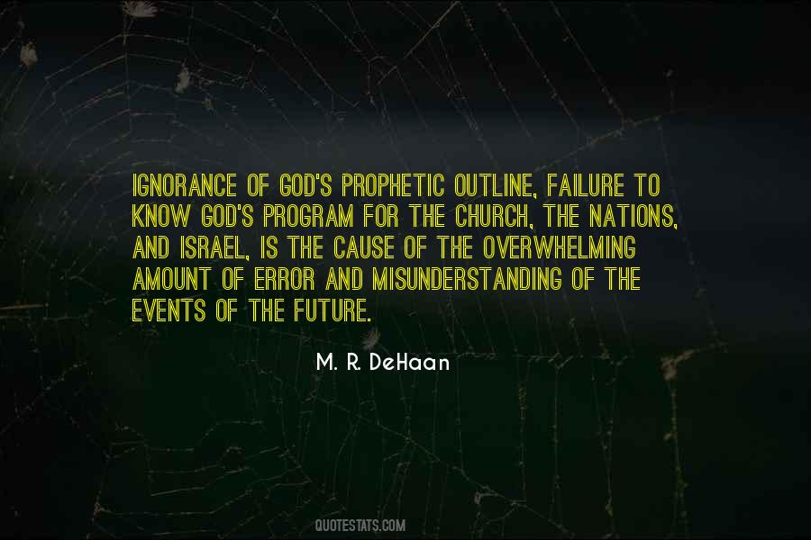 Quotes About Misunderstanding #1172026