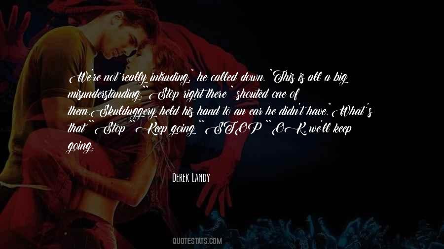 Quotes About Misunderstanding #1298755