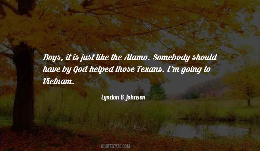 Quotes About Alamo #77728