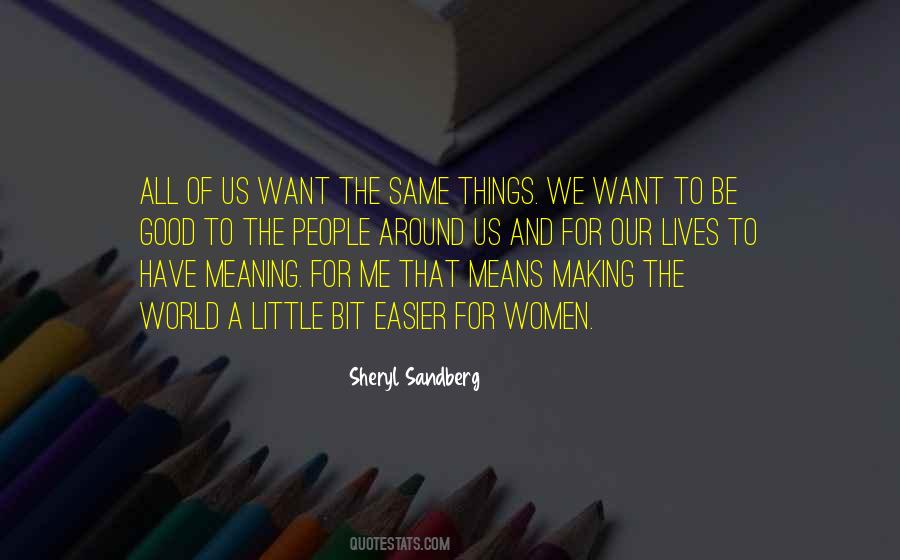 Quotes About Things We Want #1167185