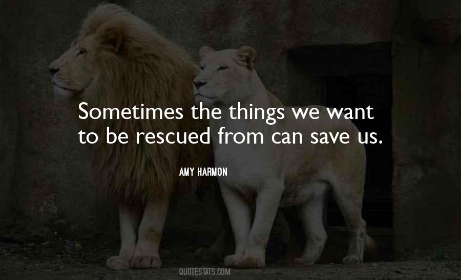 Quotes About Things We Want #204194