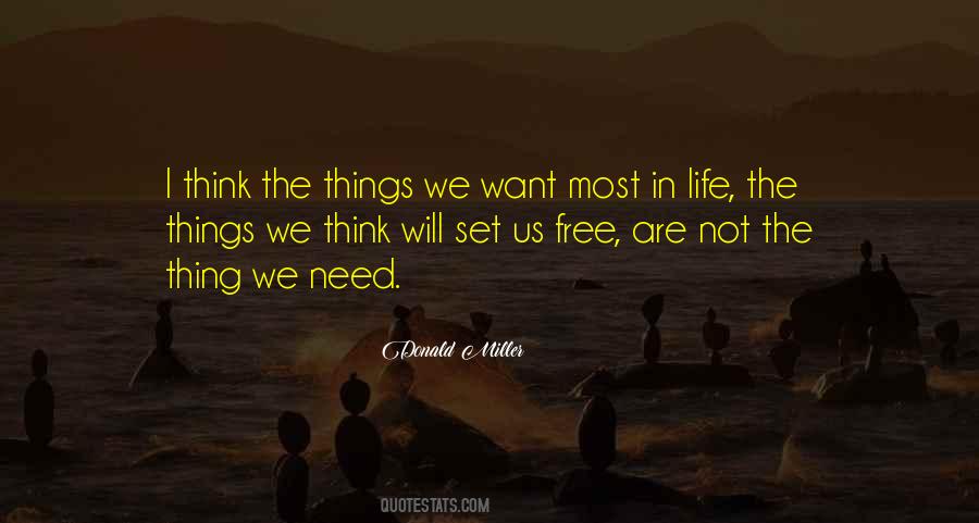 Quotes About Things We Want #468291