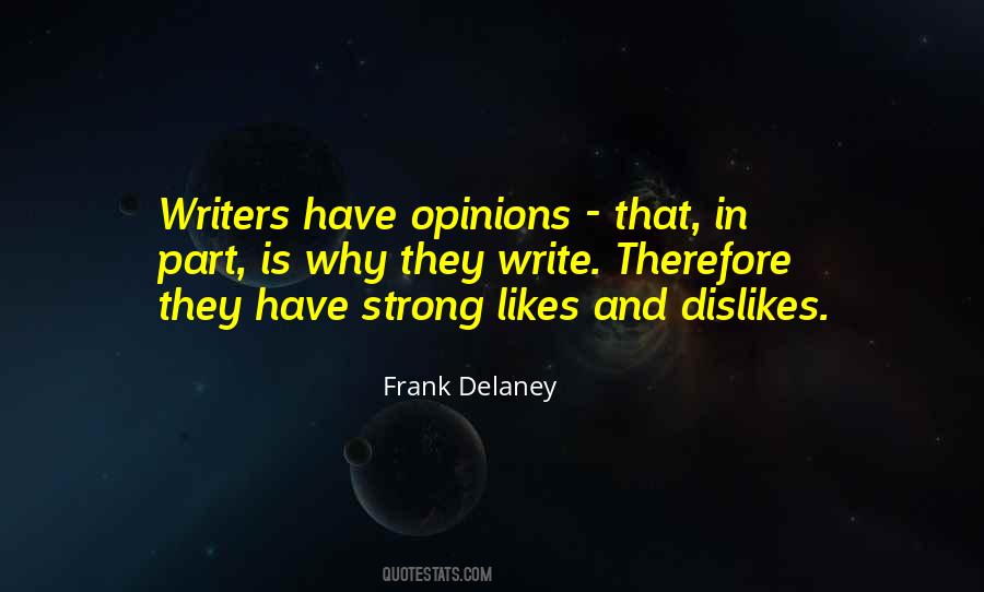 Strong Opinions Quotes #1047711