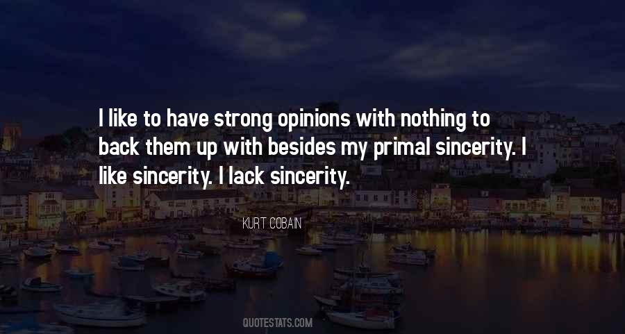 Strong Opinions Quotes #1392706