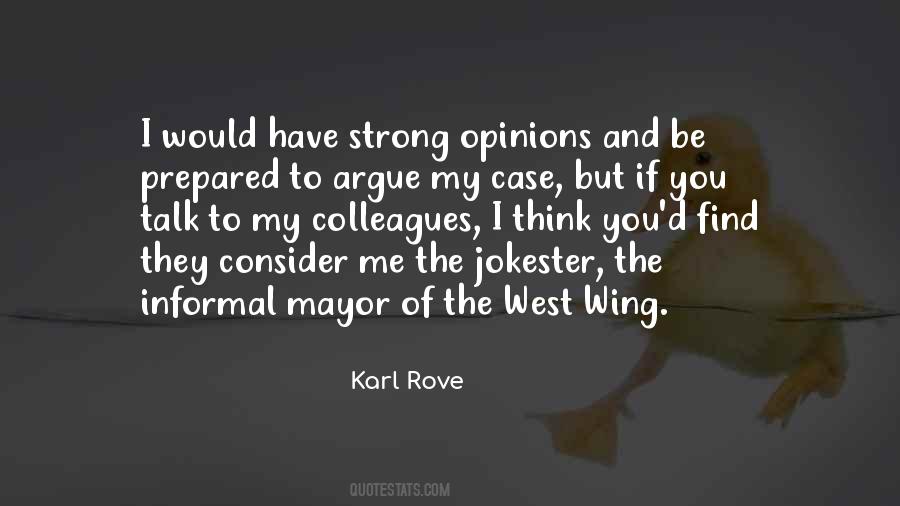 Strong Opinions Quotes #207882