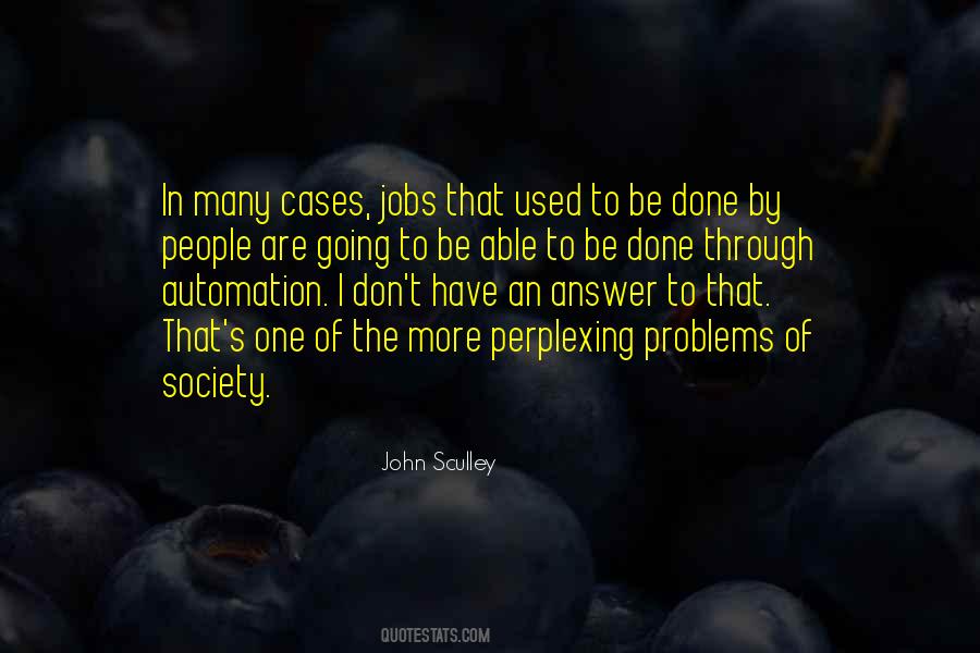 Quotes About Society's Problems #503452