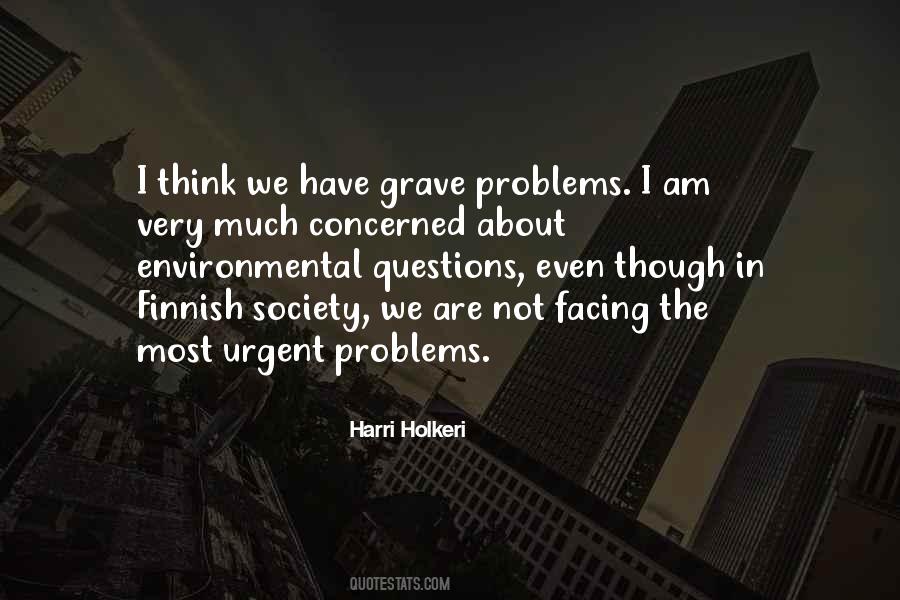 Quotes About Society's Problems #8365