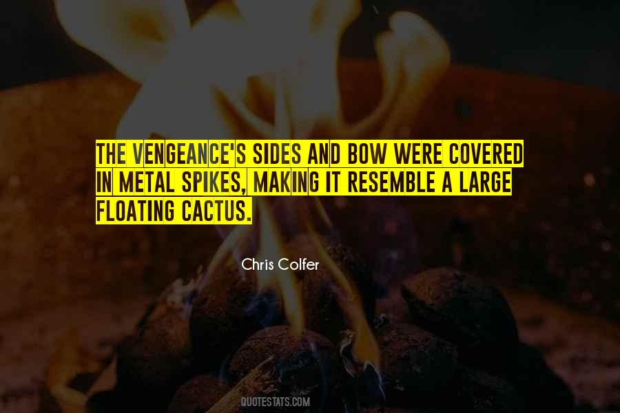 Quotes About Cactus #1746937