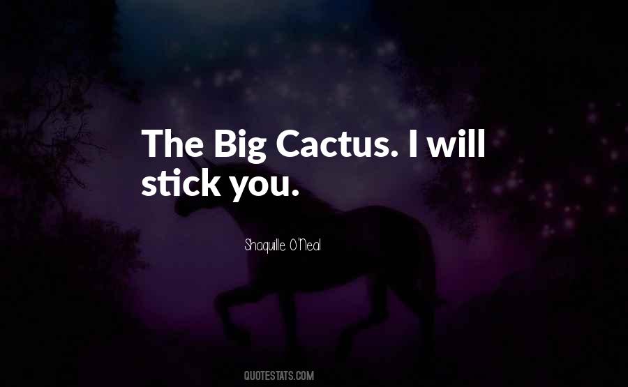 Quotes About Cactus #270450