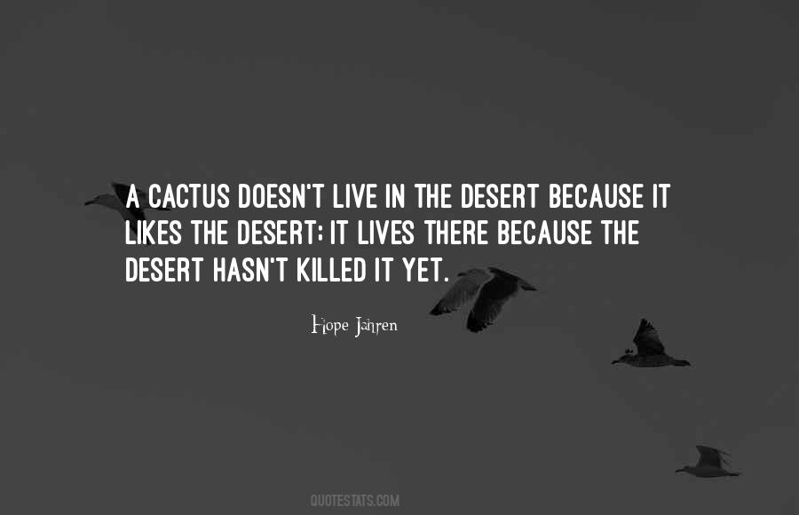 Quotes About Cactus #777974