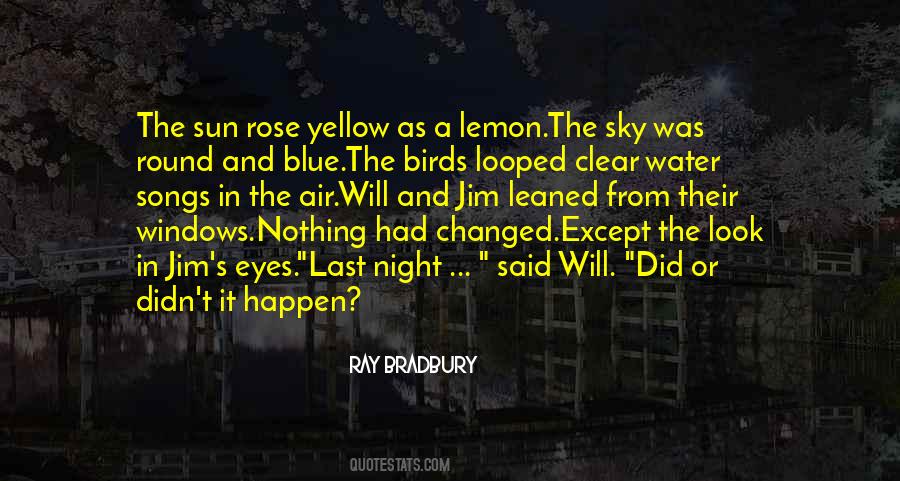 Quotes About Yellow Sky #1096280