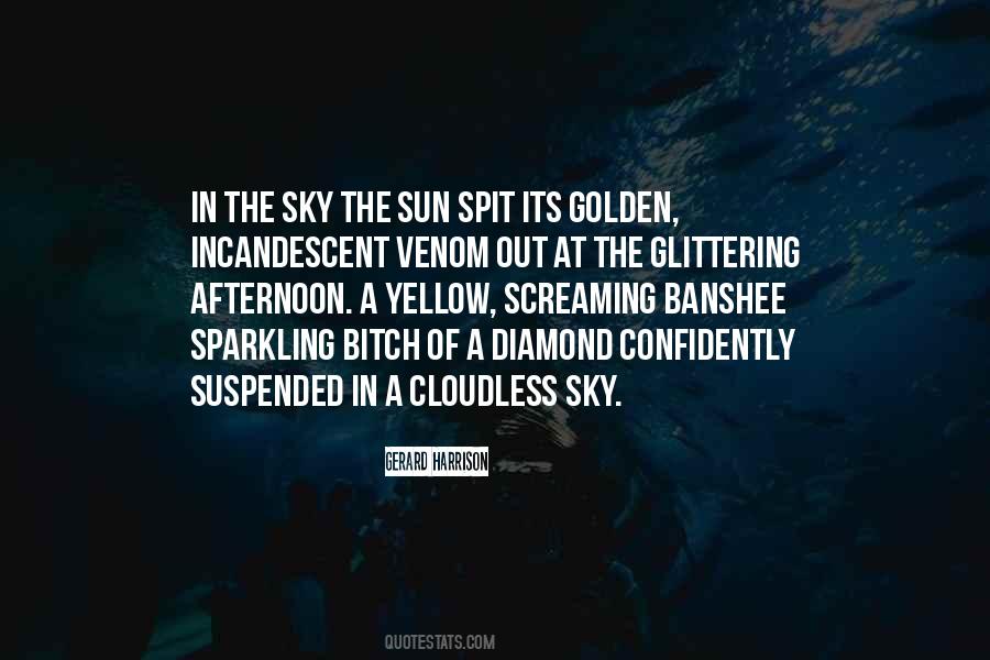 Quotes About Yellow Sky #1419425