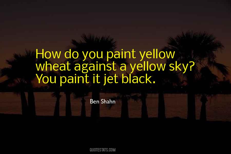 Quotes About Yellow Sky #1500496