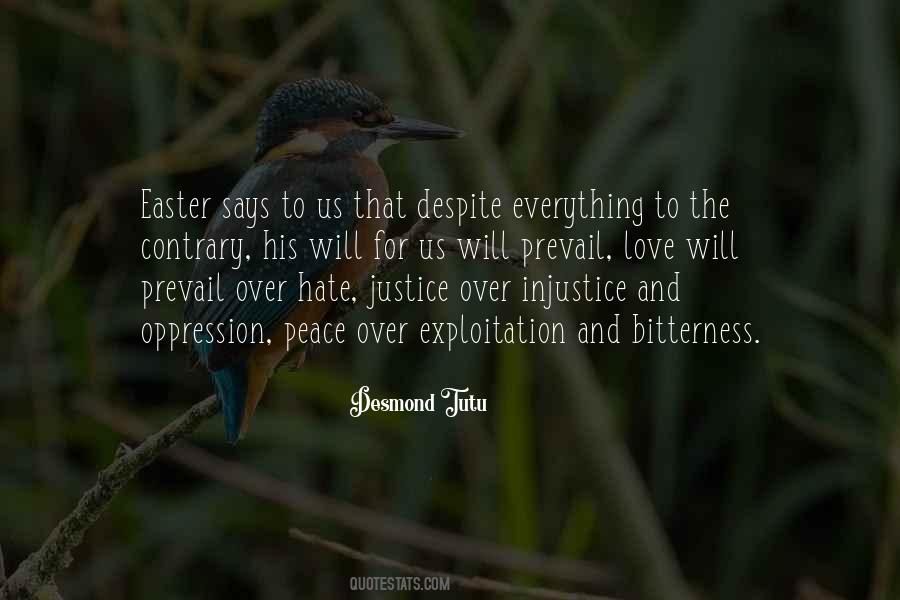 Justice Will Prevail Quotes #913865